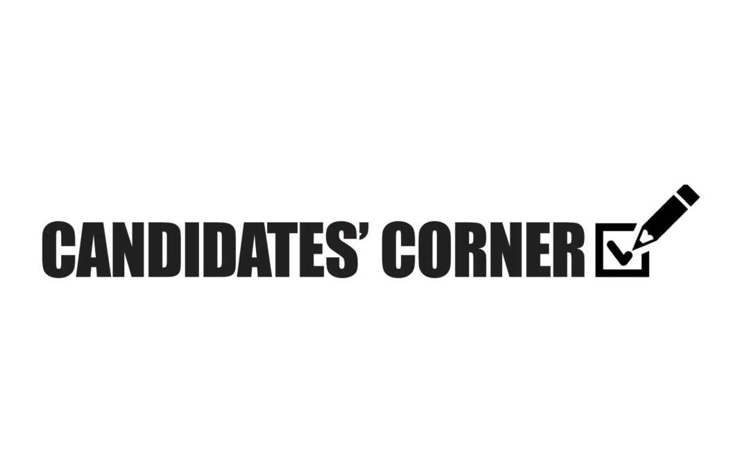 Candidates’ Corner: September 27, 2024
